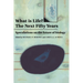 What Is Life? the Next Fifty Years: Speculations on the Future of Biology