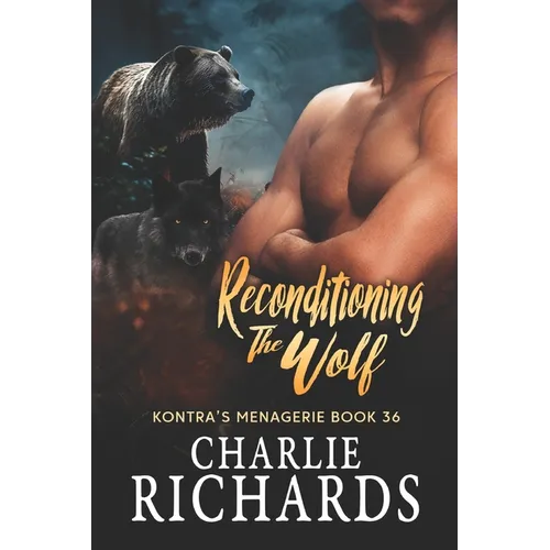 Reconditioning the Wolf