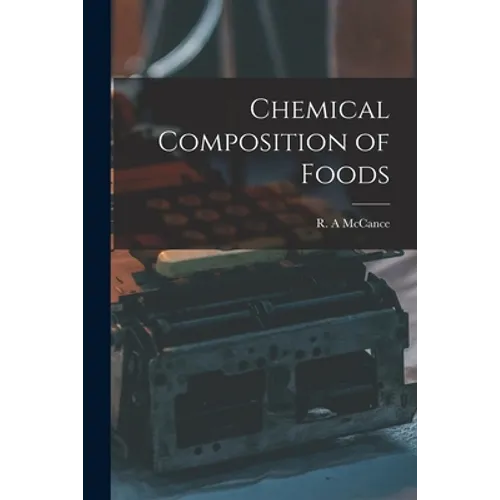 Chemical Composition of Foods