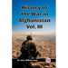 History of the War in Afghanistan Vol. III