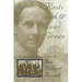 Roots and Ever Green: The Selected Letters of Ina Dillard Russell