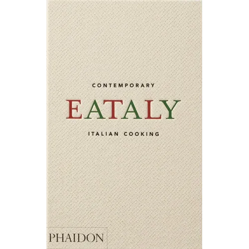 Eataly: Contemporary Italian Cooking