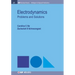 Electrodynamics: Problems and Solutions