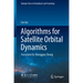 Algorithms for Satellite Orbital Dynamics