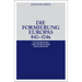 Die Formierung Europas 840-1046