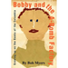 Bobby and the A-Bomb Factory: Growing Up on the Banks of the Columbia