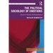 The Political Sociology of Emotions: Essays on Trauma and Ressentiment
