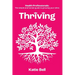 Thriving: Health Professionals: The Simple and Honest Guide to Growing Your Clinic