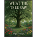 What The Tree Saw