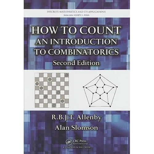 How to Count: An Introduction to Combinatorics, Second Edition
