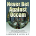 Never Bet Against Occam: Mast Cell Activation Disease and the Modern Epidemics of Chronic Illness and Medical Complexity