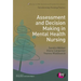 Assessment and Decision Making in Mental Health Nursing