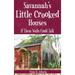 Savannah's Little Crooked Houses: If These Walls Could Talk