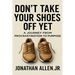 Don't Take Your Shoes Off Yet