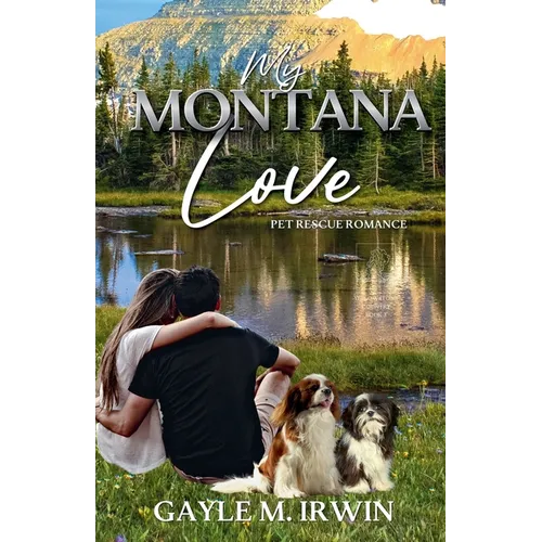 My Montana Love