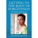 Getting to the Root of Forgiveness: The Heart of the Matter