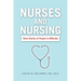 Nurses and Nursing: Short Stories of People in Difficulty