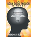 The Born Good Enough Mindset