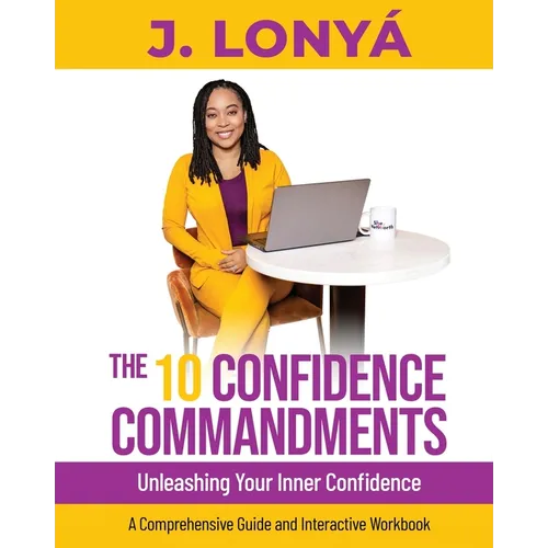 The 10 Confidence Commandments
