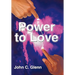 The Power to Love