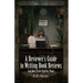 A Reviewer's Guide to Writing Book Reviews: And How to Get Paid for Them