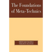 The Foundations of Meta-Technics