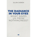 The Radiance in Your Eyes