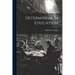 Determinism In Education