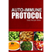 Auto-Immune Protocol - Easy Recipe Ideas: Easy Healthy Anti-Inflammatory Recipes for Auto-Immune Disease Relief