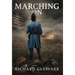 Marching On