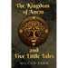 The Kingdom of Anem and Five Little Tales