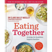 Eating Together: A Recipe for Healthier, Happier Families