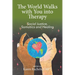 The World Walks With You Into Therapy: Social justice, Somatics and Healing