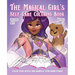 The Magical Girl's Self-Care Coloring Book: Color Your World and Embrace Your Inner Power