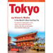 Tokyo, 29 Historic Walks in the World's Most Exciting City