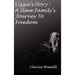 Lizzie's Story: a Slave Family's Journey to Freedom