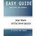 Easy Guide: JN0-130 Juniper Networks Certified Internet Specialist: Questions and Answers