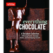 Everything Chocolate: A Decadent Collection of Morning Pastries, Nostalgic Sweets, and Showstopping Desserts