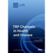 TRP Channels in Health and Disease