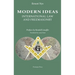 Modern Ideas: International Law and Freemasonry