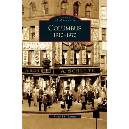 Columbus: 1910-1970