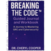 Breaking the Code Guided Journal and Workbook: A Journey to Mastering GRC and Cybersecurity
