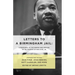 Letters to a Birmingham Jail: A Response to the Words and Dreams of Dr. Martin Luther King, Jr.