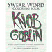 Swear Word Coloring Book: An Adult Coloring Book of 40 Hilarious, Rude and Funny Swearing and Cursing Designs