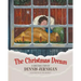 The Christmas Dream: A Christmas Story by Dennis Jernigan