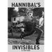 Hannibal's Invisibles