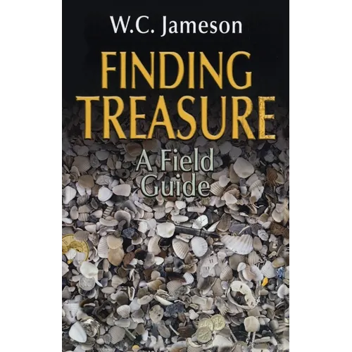 Finding Treasure: A Field Guide