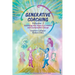 Generative Coaching Volume 2: Enriching the Steps to Creative and Sustainable Change
