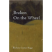 Broken On the Wheel