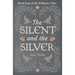 The Silent and the Silver